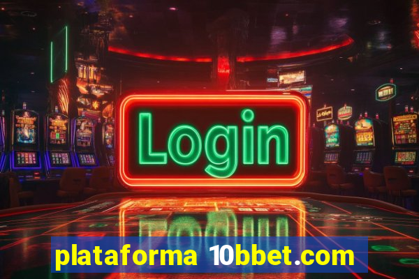 plataforma 10bbet.com